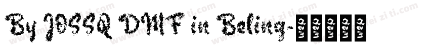 By JOSSQ DMF in Beling字体转换